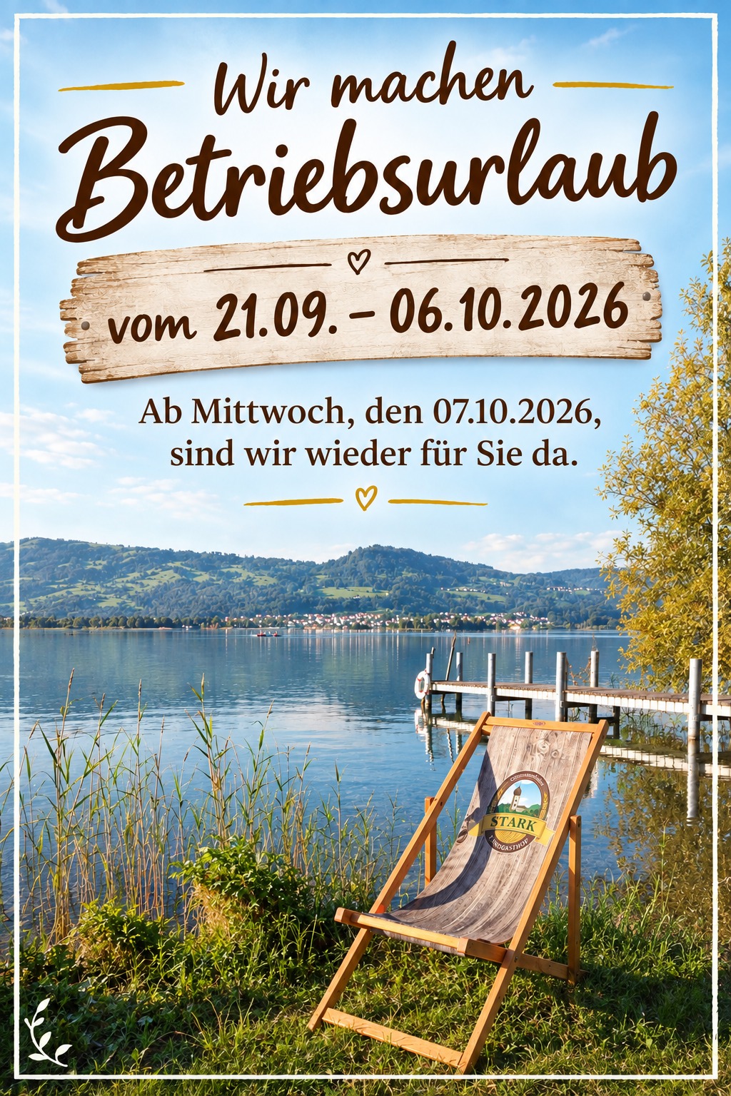Urlaubsankündigung des Unternehmens, 21. September bis 6. Oktober 2026; Abbildung zeigt einen See, Berge und einen leeren Liegestuhl. Urlaubsankündigung des Unternehmens, 21. September bis 6. Oktober 2026; Abbildung zeigt einen See, Berge und einen leeren Liegestuhl.